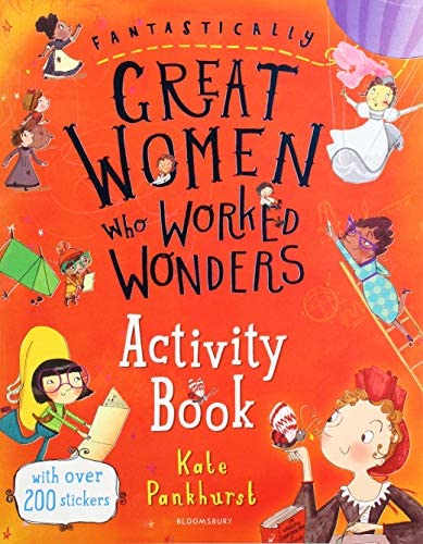Fantastically Great Women Who Worked Wonders: Activity Book