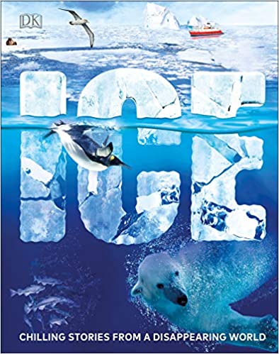 Ice: Chilling Stories from a Disappearing World