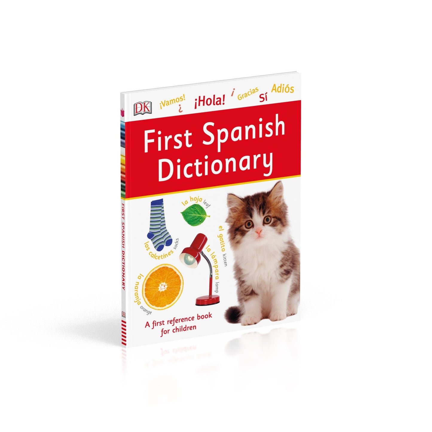 First Spanish Dictionary (DK First Reference)
