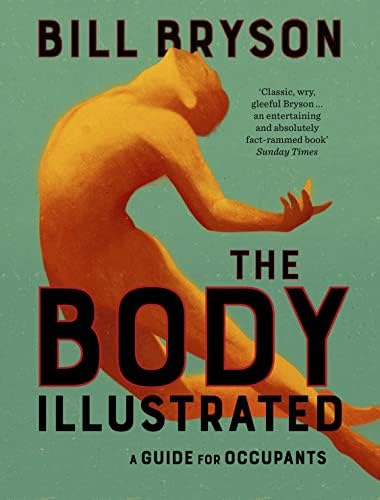 The Body Illustrated. A Guide for Occupants.