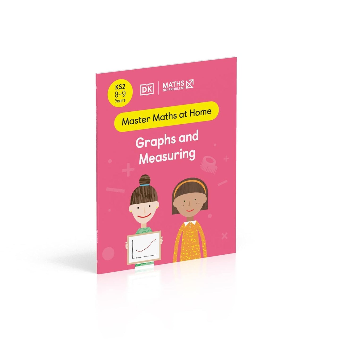 Maths ― No Problem! Graphs and Measuring, Ages 8-9 (Key Stage 2) (Master Maths At Home)