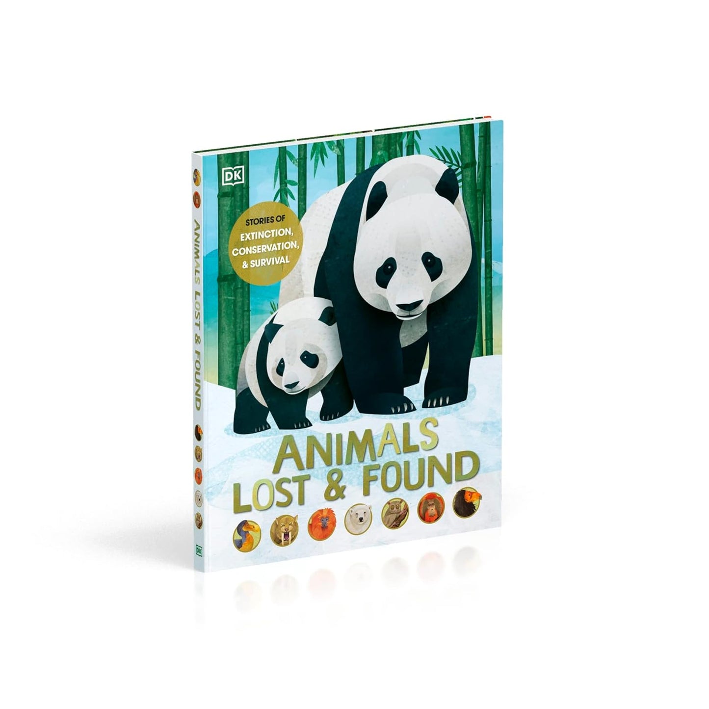 Animals Lost and Found: Stories of Extinction, Conservation and Survival