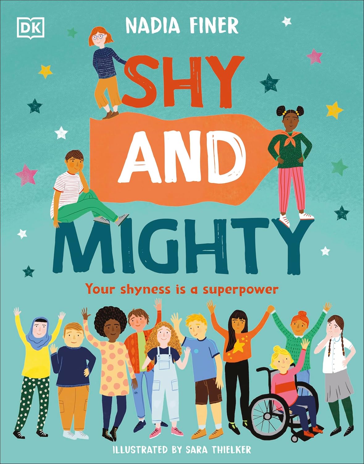 Shy and Mighty: Your Shyness is a Superpower (Take on the World)