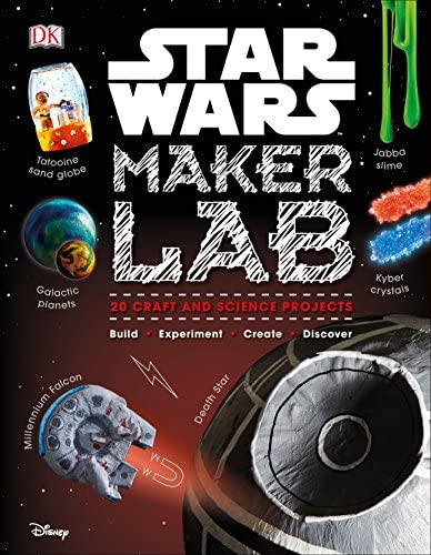 Star Wars Maker Lab: 20 Craft and Science Projects