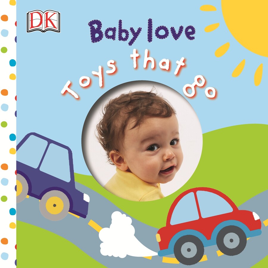 Baby Love: Toys That Go