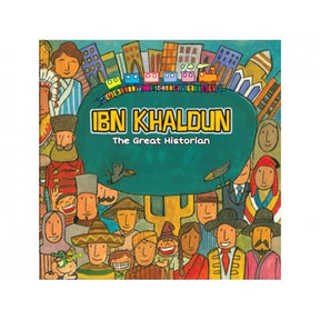 Ibn Khaldun: The Great Historian (Muslim Scientists)