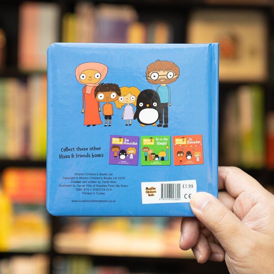 Say Bismillah: Musa & Friends - Board Books Series For Toddlers